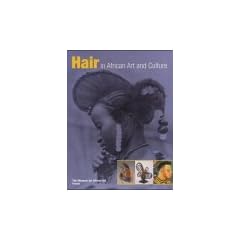 Hair in African Art and Culture (African, Asian & Oceanic Art)
