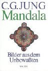 Mandala. Bilder aus dem Unbewu�ten