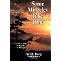 Some Miracles Take Time
