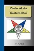 Order of the Eastern Star (Kessinger Publishing's Rare Reprints) under The Books Store