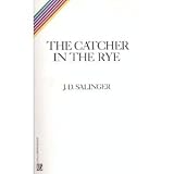 The Catcher in the Rye [Paperback]