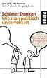 Sch�ner Denken: Wie man politisch unkorrekt ist
