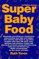  : Super Baby Food 2nd (second) edition Text Only