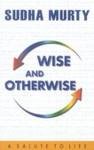 Wise and Otherwise