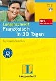 Franz�sisch in 30 Tagen. Buch, Audio-CD, Verb-Fix: Der kompakte Sprachkurs
