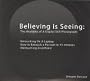 Believing is Seeing: The Anatomy of A Digital Still Photograph - Retouching on a Laptop (Tutorial DVD-3 disc set for Photoshop CS3)