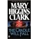 The Cradle Will Fall