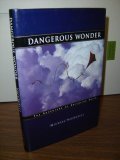 Dangerous Wonder (with Discussion Guide)