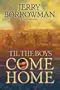 Til the Boys Come Home: A World War I Novel