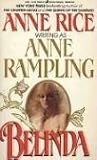 Belinda: Anne Rice writing as Anne Rampling