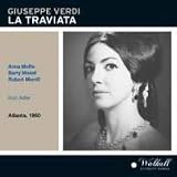 Giuseppe Verdi: La Traviata [New York in Atlanta -- April 5, 1960: Anna Moffo, Barry Morell, Robert Merrill, Kurt Adler]