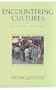Encountering Cultures: Reading and Writing in a Changing World (2nd Edition)