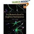 The Student's Guide to Cognitive Neuroscience by Jamie Ward