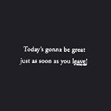 Noxity Todays Gonna Be Great Tee