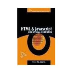 HTML, and Java Script Fo Visual Learner