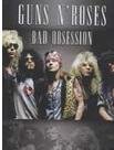 GUNS N ROSES : BAD OBSESSION