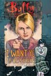 Buffy the Vampire Slayer: Paul Lee I Want You Variant (Joss Whedon's Buffy Season 8)