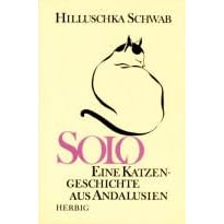 Solo - Eine Katzengeschichte aus Andalusien