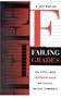 Failing Grades: How Schools Breed Frustration, Anger, and Violence, and How to Prevent It