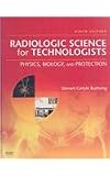 Mosbys Radiography Online: Radiographic Imaging & Radiologic Science for Technologists (User Guide, Access Code, Textbook, and Workbook Package), 9e