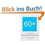 Senioren besser verstehen: F�r ein seniorenfreundliches Deutschland