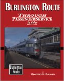 Burlington Route Through Passenger Service in Color