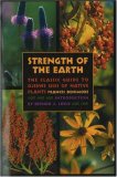 Strength of the Earth: The Classic Guide to Ojibwe Uses of Native Plants