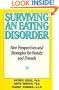 Surviving an Eating Disorder: New Perspectives and Strategies for Family and Friends