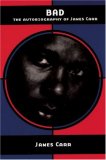 Bad: The Autobiography of James Carr (Nabat)