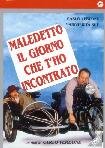 Maledetto Il Giorno Che Ti Ho Incontrato