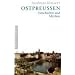 Ostpreu�en: Geschichte und Mythos