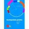 Ganztagsschule gestalten: Konzeption - Praxis - Impulse