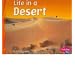 Life in a Desert (Pebble Plus: Living in a Biome)