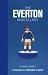 The Everton Miscellany