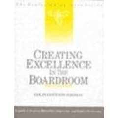 Creating Excellence in the Boardroom: A Guide to Shaping Directorial Competence and Board Effectiveness (Henley Management)