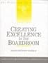 Creating Excellence in the Boardroom: A Guide to Shaping Directorial Competence and Board Effectiveness (Henley Management)