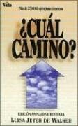 ?Cuál Camino?