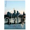 Frankfurt: Blicke auf die Metropole