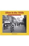 Ulster in the 1950s : photos from the UTA archive 2