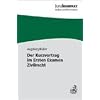 Der Kurzvortrag im Ersten Examen - Zivilrecht