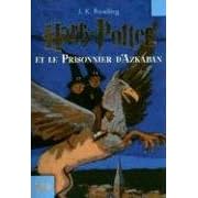 Harry Potter et le Prisonnier D'Azkaban (Harry Potter (French))