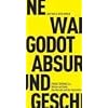Warten auf Godot: Das Absurde und die Geschichte