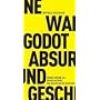 Warten auf Godot: Das Absurde und die Geschichte