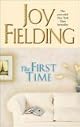 The First Time by Joy Fielding