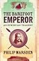 The Barefoot Emperor: An Ethiopian Tragedy