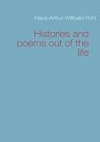 Histories and Poems Out of the Life