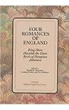 Buy : Four Romances of England : King Horn, Havelok the Dane, Bevis of Hampton, Athelston (TEAMS Middle English Texts Kalamazoo)