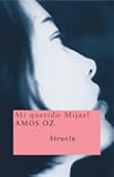 Mi Querido Mijael (Spanish Edition)