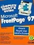 The Complete Idiot's Guide to Microsoft FrontPage 97 (The Complete Idiot's Guide)