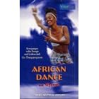 African Dance mit Wyoma. Bewegung voller Energie und Leidenschaft. Ein �bungsprogramm